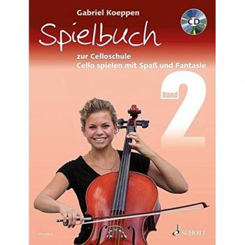 Celloschule: Cello spielen mit Spaß und Fantasie. Band 2. 1-3 Violoncelli, teilweise mit Klavier. Spielbuch mit CD.