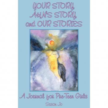 Your Story Ahn's Story and Our Stories