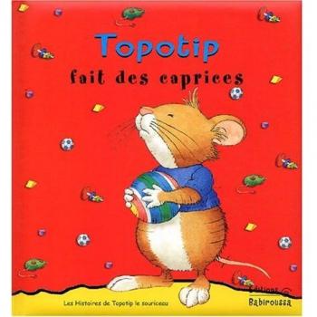 Topotip fait des caprices