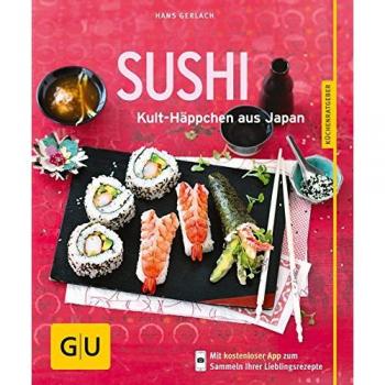 Sushi: Kult-Häppchen aus Japan