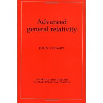 Advanced general relativity paperback