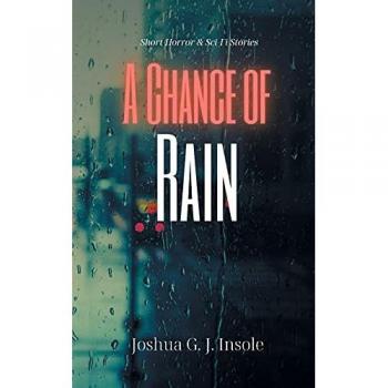 Insole, Joshua G. J.: A Chance of Rain