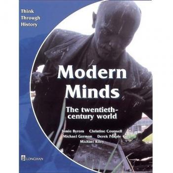 Modern Minds the twentieth-century world Pupil's Book