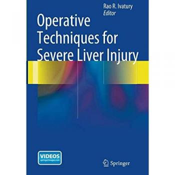 Operative Techniques for Severe Liver Injury