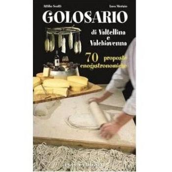 Il golosario di Valtellina e Valchiavenna