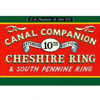 Pearson's Canal Companion: Cheshire Ring & South Pennine Ring, 10th edition Revised 2020