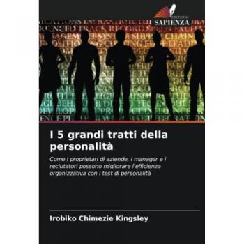 Kingsley, Irobiko Chimezie: I 5 grandi tratti della personalità