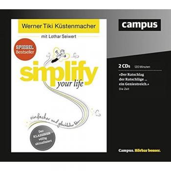 simplify your life: Einfacher und glücklicher leben