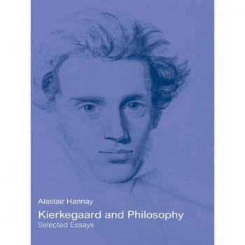 Kierkegaard and Philosophy