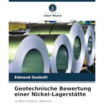 Geotechnische Bewertung einer Nickel-Lagerstätte