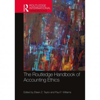 The Routledge Handbook of Accounting Ethics