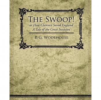 The Swoop! or How Clarence Saved England