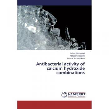 Antibacterial activity of calcium hydroxide combinations