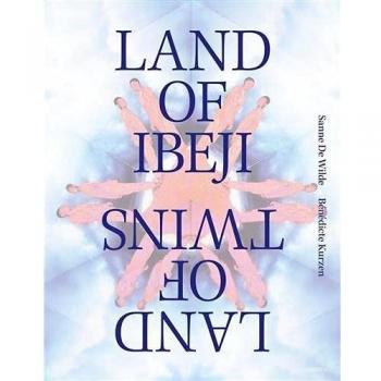 LAND OF IBEJI ; LAND OF TWINS
