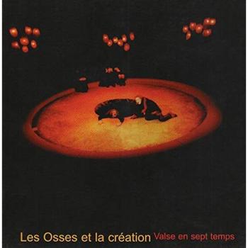 LES OSSES ET LA CREATION