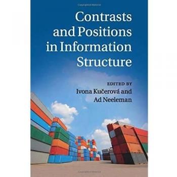 Contrasts and Positions in Information Structure