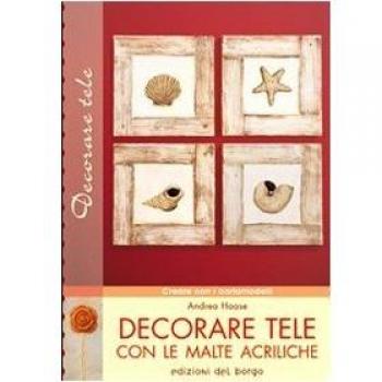 Decorare tele con le malte acriliche