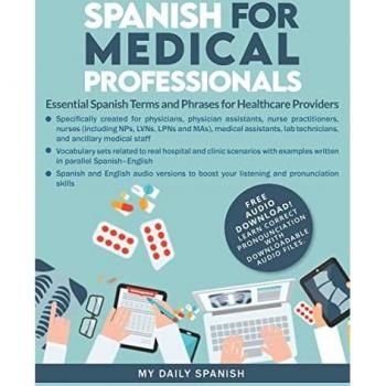 My Daily Spanish: Essential Medical Spanish for Healthcare Providers