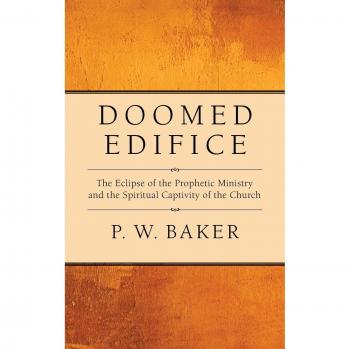 Doomed Edifice: The Eclipse of the Prophetic Ministry and the Spiritual Captivity of the Church