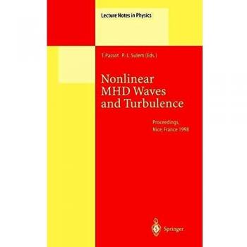 Nonlinear MHD Waves and Turbulence: Proceedings of the Workshop Held in Nice, France, 14 December 1998 (Lecture Notes in Physics, 536, Band 536)