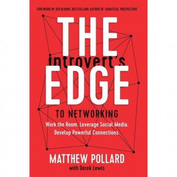 The Introvert's Edge to Networking