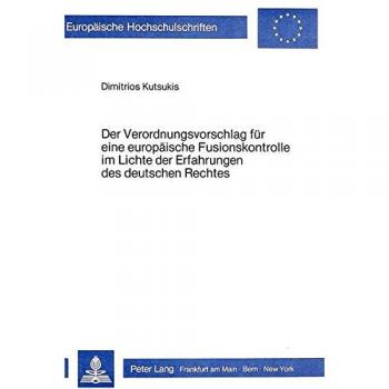 Der Verordnungsvorschlag für eine europäische Fusionskontrolle im Lichte der Erfahrungen des deutschen Rechtes