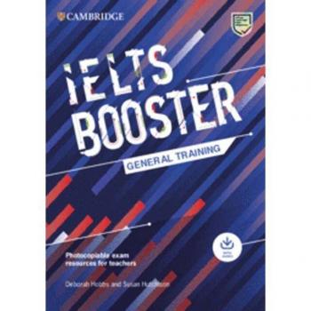 Cambridge english exam boosters ielts booster general training with photocopiable exam resources for teachers