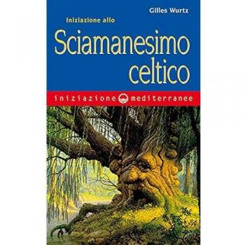 Iniziazione allo sciamanesimo celtico