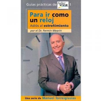 Para Ir Como Un Reloj/the Key to Go Like Clockwork