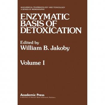 Vitalsource Technologies, Inc. Enzymatic Basis Of Detoxication Volume 1