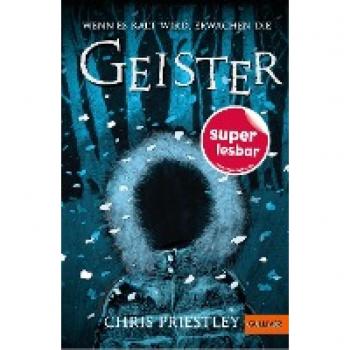 Chris Priestley Wenn Es Kalt Wird, Erwachen Die Geister (Super Lesbar)