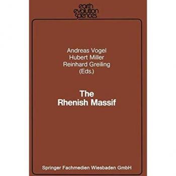The Rhenish Massif: Structure, Evolution, Mineral Deposits and Present Geodynamics