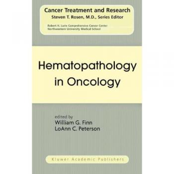 Hematopathology in Oncology (Cancer Treatment and Research, 121, Band 121)