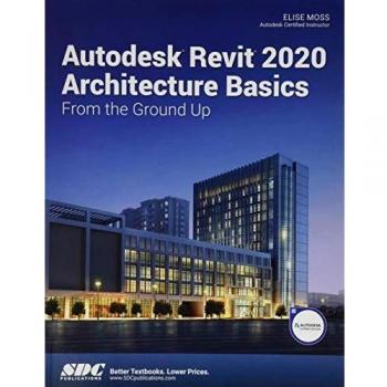 Autodesk Revit 2020 Architecture Basics