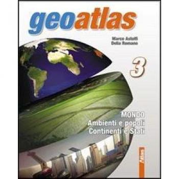 Geoatlas. Per la Scuola media. Con espansione online. Mondo-Ambienti e popoli-Continenti e Stati