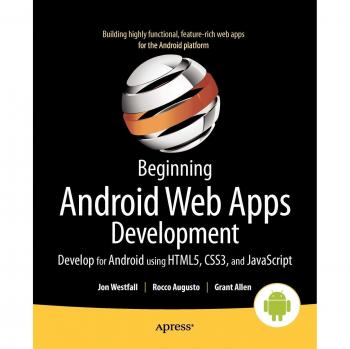 Beginning Android Web Apps Development