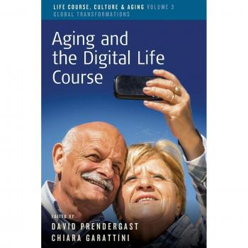 Aging and the Digital Life Course