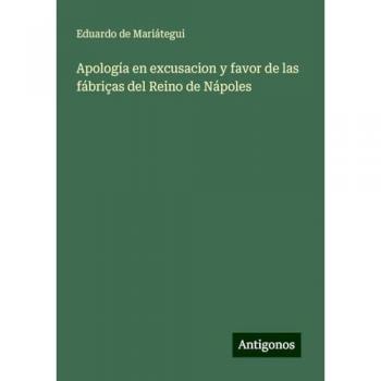 Apología en excusacion y favor de las fábriças del Reino de Nápoles