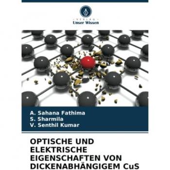 OPTISCHE UND ELEKTRISCHE EIGENSCHAFTEN VON DICKENABHÄNGIGEM CuS