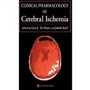 Clinical Pharmacology of Cerebral Ischemia (Contemporary Neuroscience