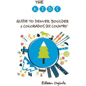 The Kids Guide to Denver Boulder Colorados Ski Country by Eileen Ogintz