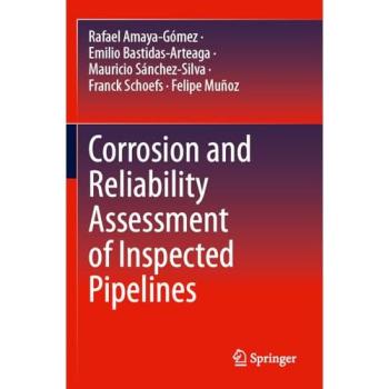 Corrosion and Reliability Assessment of Inspected Pipelines