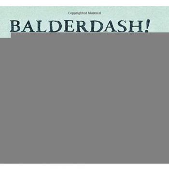 Balderdash   John Newbery and the Boisterous Birth of Children s
