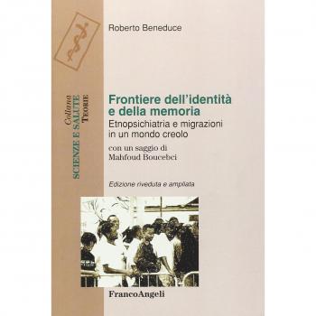 Frontiere dell'identità e della memoria. Etnopsichiatria e migrazioni in un mondo creolo