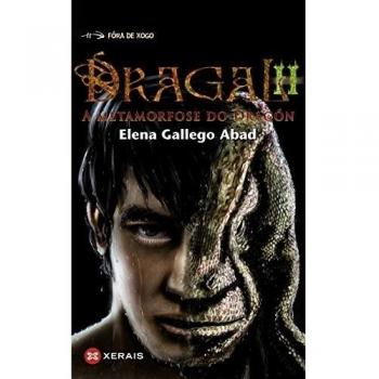 Dragal II: A metamorfose do dragón (Tapa blanda).