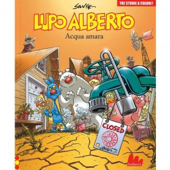 Lupo Alberto. Tre storie a colori. Acqua amara. Vol. 9