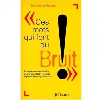 CES MOTS QUI FONT DU BRUIT