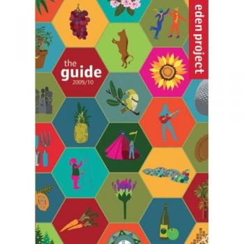 Eden Project: The Guide 2010/11