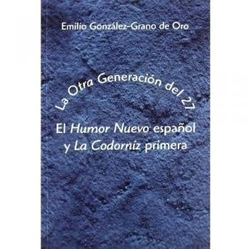 La otra generacion del 27.