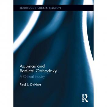Aquinas and Radical Orthodoxy